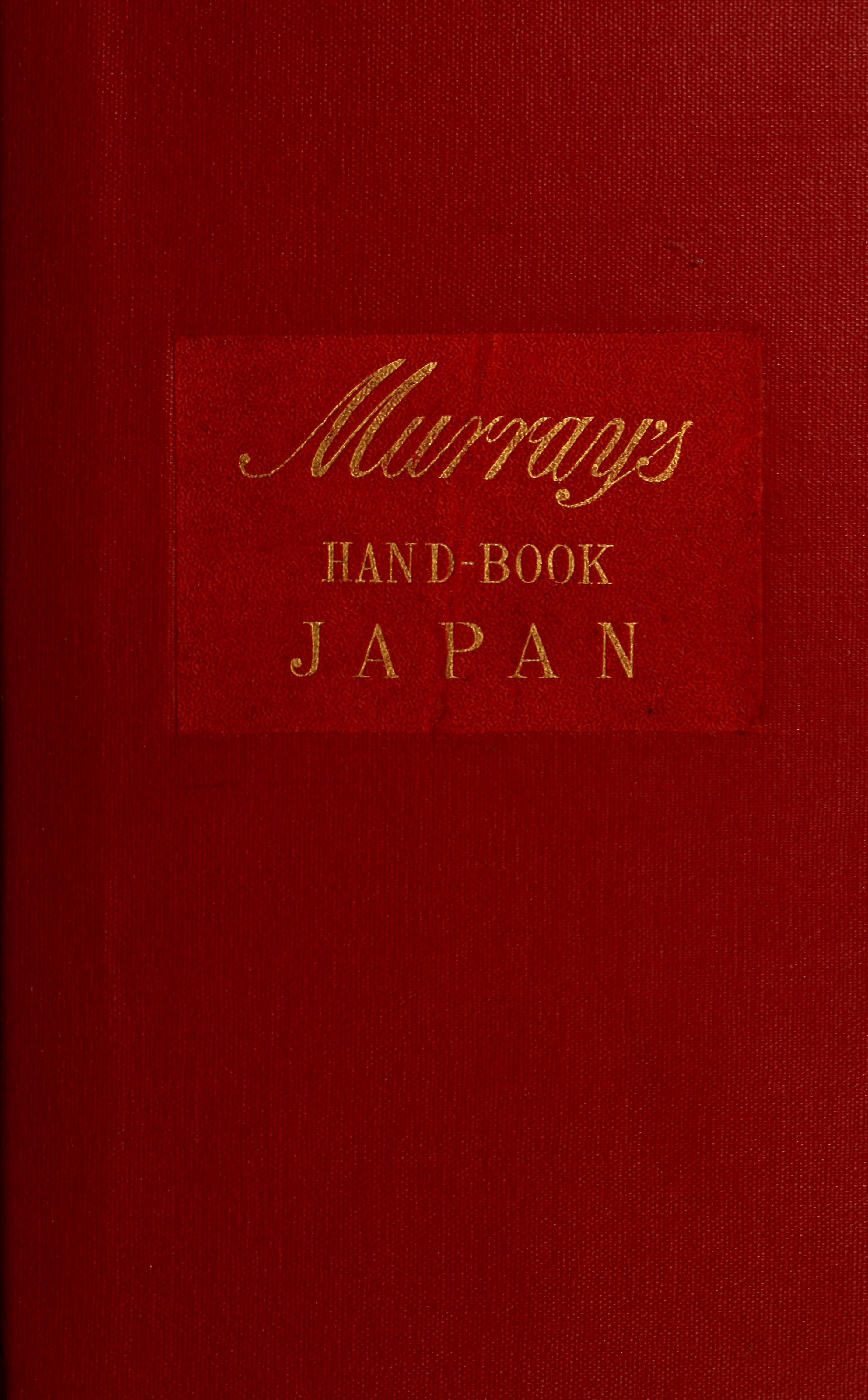 A handbook for travellers in Japan, including Formosa 原著表紙